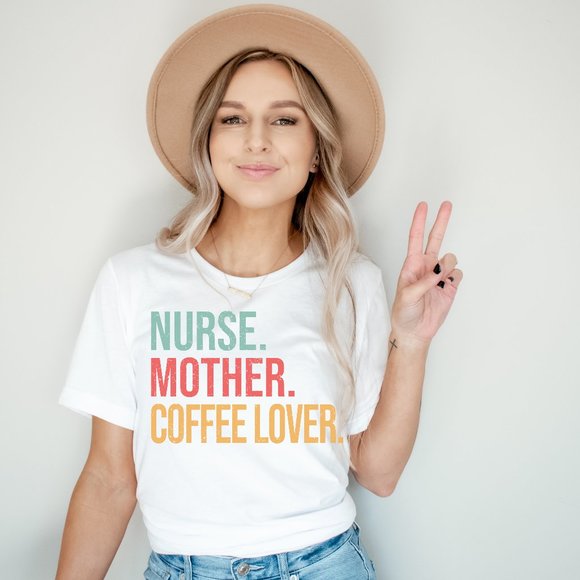 Tops - Nurse Mother Coffee Lover Graphic T-shirt Unisex Cotton Graphic Tee